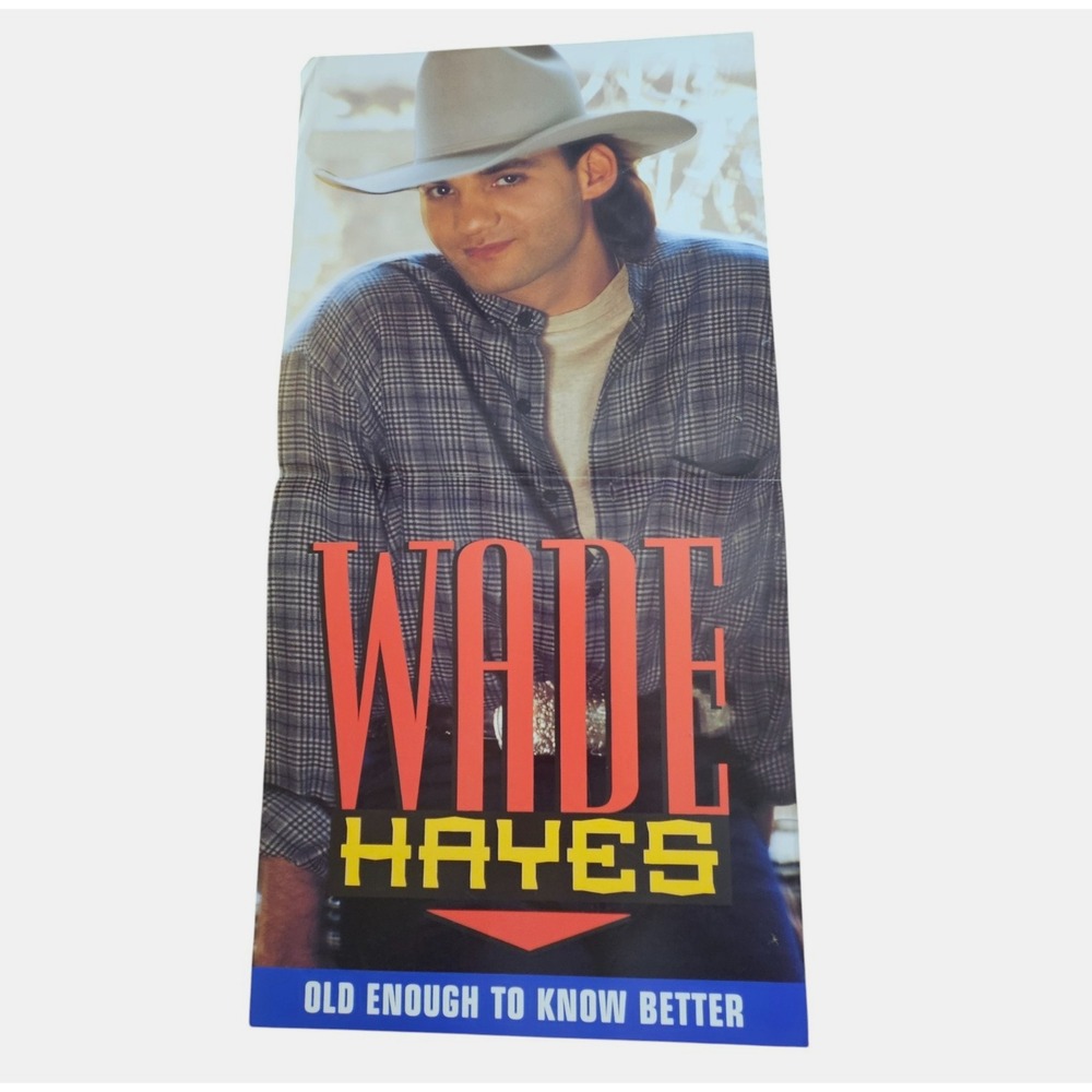Wade Hayes Old Enough to Know Better‎ 12x24 1994 Double Sided Promo Poster
